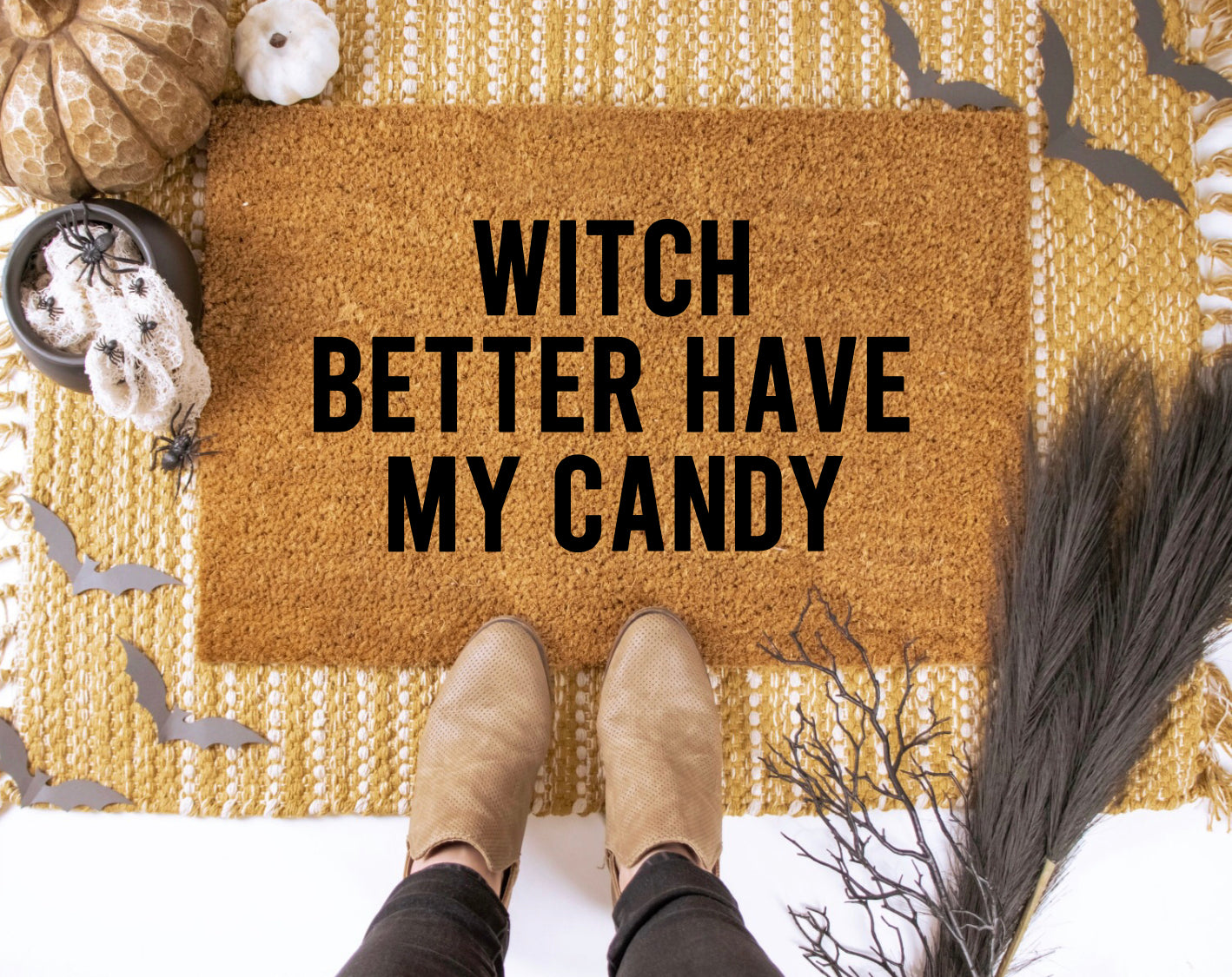 Witch Better Have My Candy