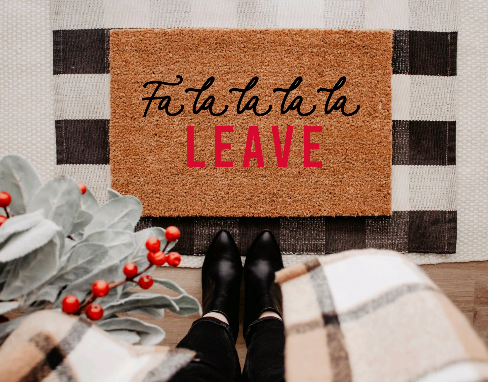 Fa La La La LEAVE