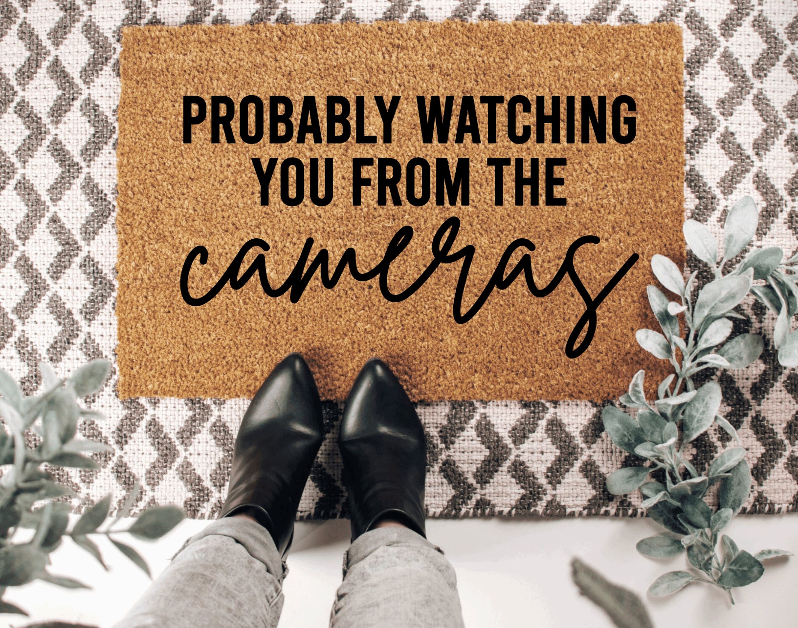 Probably Watching You From The Cameras