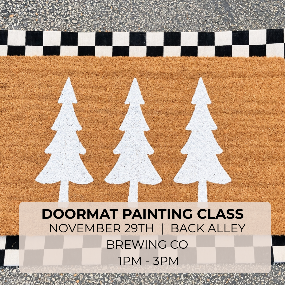 Doormat Painting Class | November 29th | Back Alley Brewing Company | Pittsburgh PA