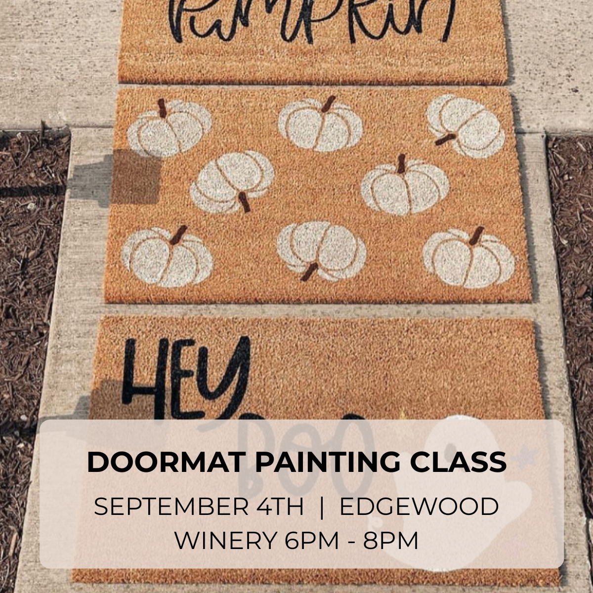 Doormat Painting Class | September 4th | Edgewood Winery