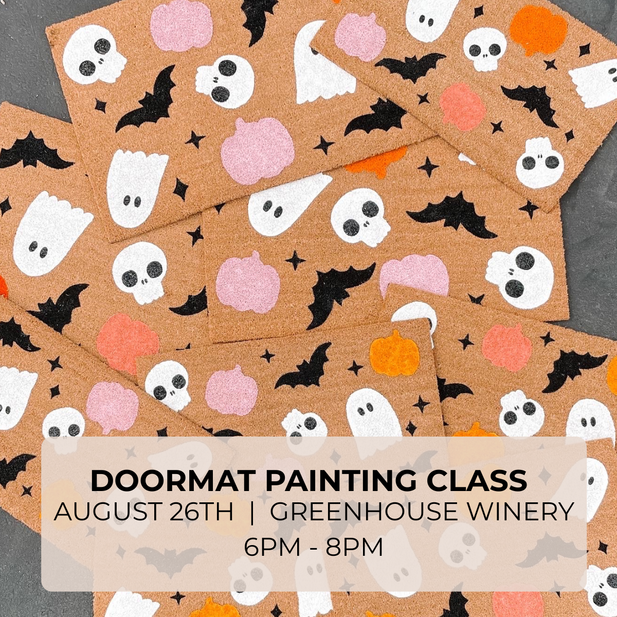Doormat Painting Class | August 26th | Greenhouse Winery