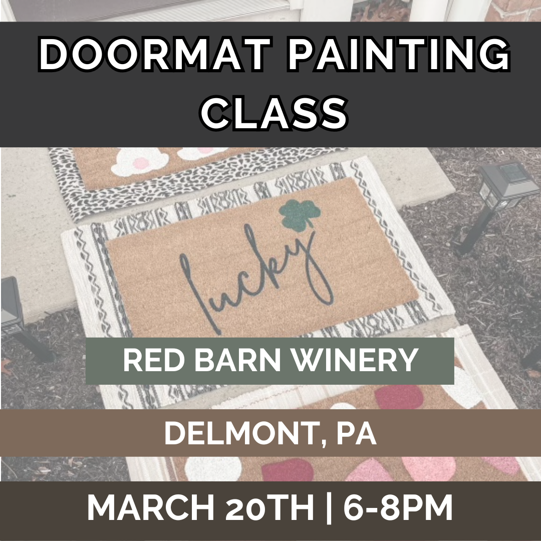 Doormat Painting Class | March 20th | Red Barn Winery