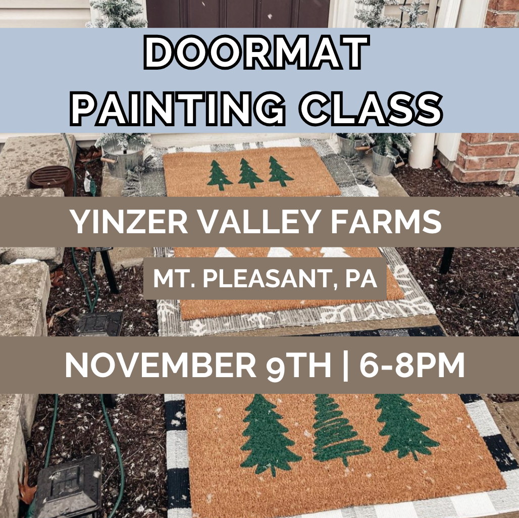 Doormat Painting Class | November 9 | Yinzer Valley Farms